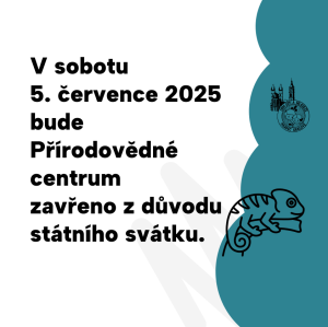 Upozornění – uzavření Přírodovědného centra 5. 7. 2025