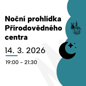 Noční prohlídka Přírodovědného centra
