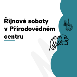Říjnová otevírací doba Přírodovědného centra